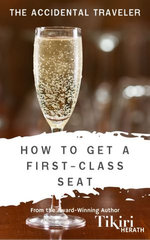How to Get A First-Class Seat