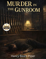 Murder in the Gunroom