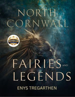 North Cornwall Fairies and Legends