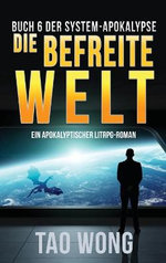 Die befreite Welt