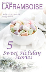 5 Sweet Holiday Stories