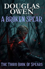 A Broken Spear