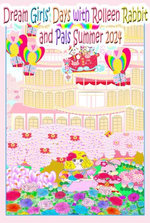 Dream Girls' Days with Rolleen Rabbit and Pals Summer 2024