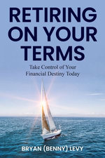Retiring on Your Terms