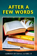 After A Few Words