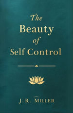 The Beauty Of Self Control
