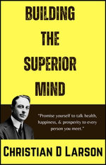 Building The Superior Mind