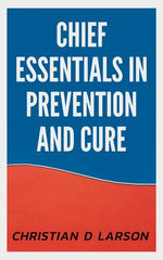 Chief Essentials In Prevention And Cure