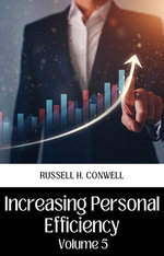 INCREASING PERSONAL EFFICIENCY VOLUME 5