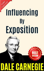 Influencing by Exposition