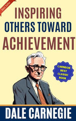 Inspiring Others Toward Achievement