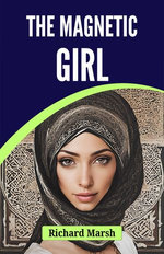 The Magnetic Girl