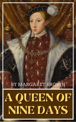 A Queen of Nine Days