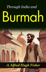 Through India and Burma