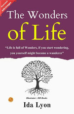 The Wonders of Life