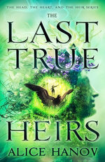 The Last True Heirs
