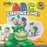 ABC Empower Me: Inspiring Children's Alphabet Book