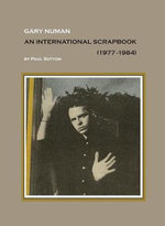 Gary Numan, An International Scrapbook