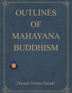 Outlines of Mahayana Buddhism