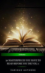 50 Masterpieces you have to read before you die vol: 1 (2020 Edition)