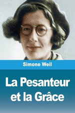 La Pesanteur et la Grace