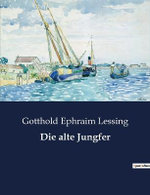 Die alte Jungfer