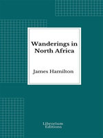 Wanderings in North Africa