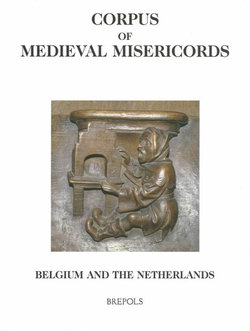 Corpus of Medieval Misericords, Belgium and the Netherlands