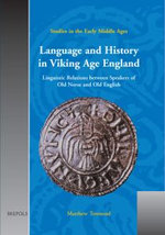 Language and History in Viking Age England
