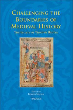 Challenging the Boundaries of Medieval History