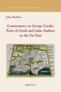 SAA 05 Commentary on George Coedes' Texts of Greek and Latin Authors on the Far East