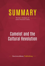 Summary: Camelot and the Cultural Revolution