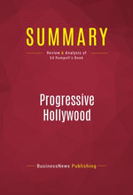 Summary: Progressive Hollywood