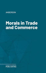 Morals in Trade and Commerce