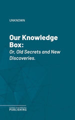 Our Knowledge Box