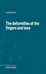 The deformities of the fingers and toes