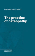 The practice of osteopathy