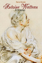 Antoine Watteau: 83 Drawings
