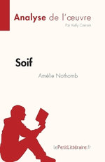 Soif d'Amelie Nothomb (Analyse de l'oeuvre)