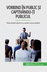 Vorbind in public și captivandu-ți publicul