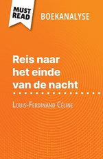 Reis naar het einde van de nacht van Louis-Ferdinand Celine (Boekanalyse)