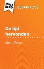 De tijd hervonden van Marcel Proust (Boekanalyse)