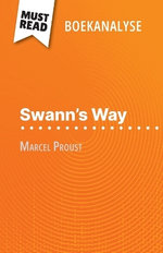Swann's Way van Marcel Proust (Boekanalyse)