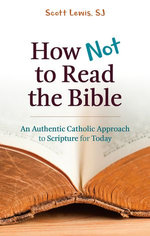 How Not to Read the Bible