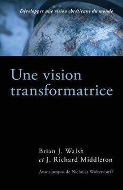 Une Vision Transformatrice (the Transforming Vision)