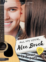 All My Love, Alec Brock