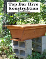 Top Bar Hive Konstruktion
