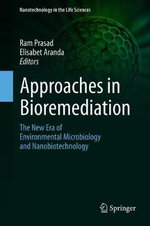 Approaches in Bioremediation