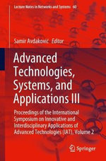Advanced Technologies, Systems, and Applications III