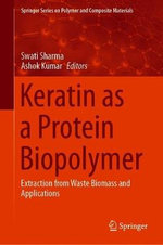 Keratin as a Protein Biopolymer
